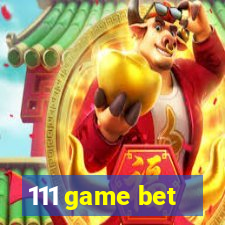 111 game bet